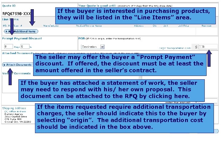 If the buyer is interested in purchasing products, they will be listed in the