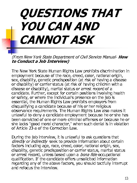 QUESTIONS THAT YOU CAN AND CANNOT ASK (From New York State Department of Civil