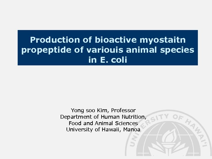 Production of bioactive myostaitn propeptide of variouis animal species in E. coli Yong soo