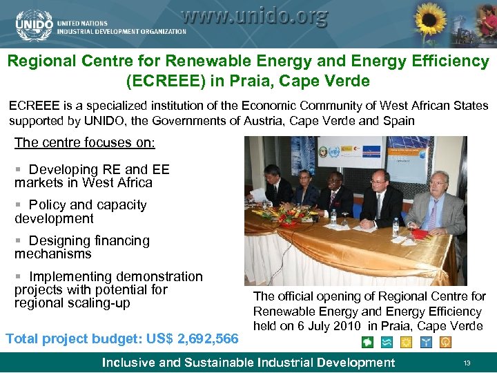 Regional Centre for Renewable Energy and Energy Efficiency (ECREEE) in Praia, Cape Verde ECREEE