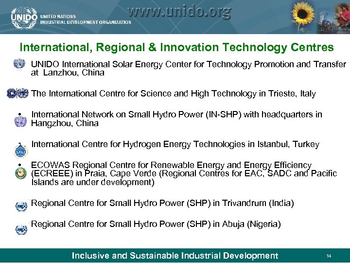International, Regional & Innovation Technology Centres • UNIDO International Solar Energy Center for Technology