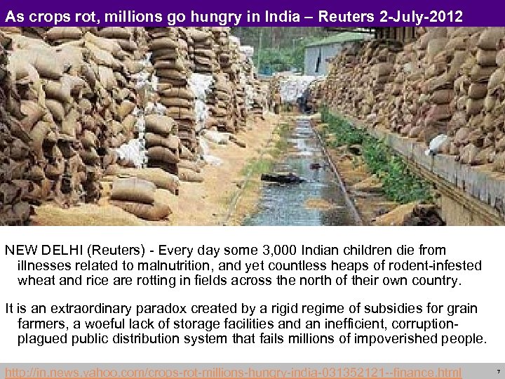 As crops rot, millions go hungry in India – Reuters 2 -July-2012 NEW DELHI