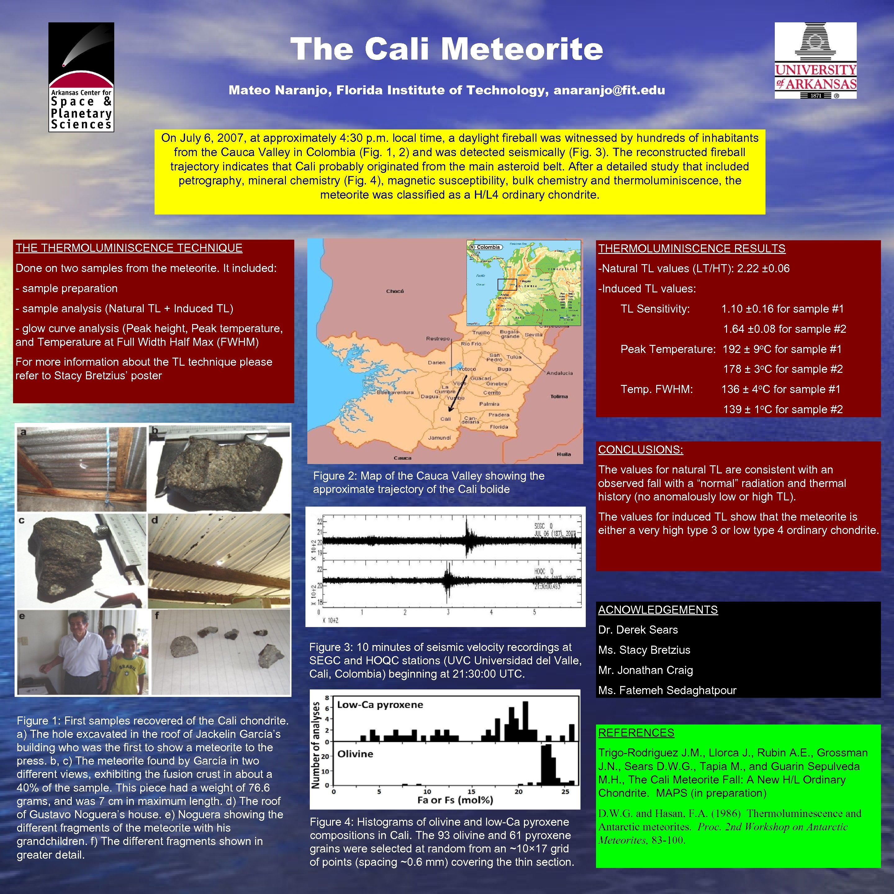 The Cali Meteorite Mateo Naranjo, Florida Institute of Technology, anaranjo@fit. edu On July 6,