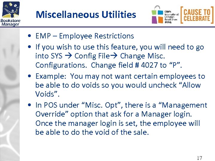 Miscellaneous Utilities • EMP – Employee Restrictions • If you wish to use this