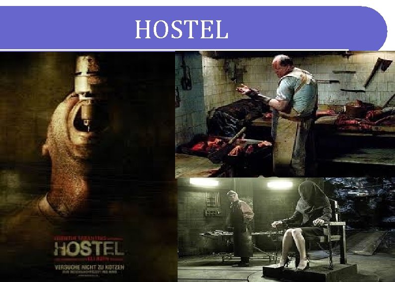 HOSTEL 