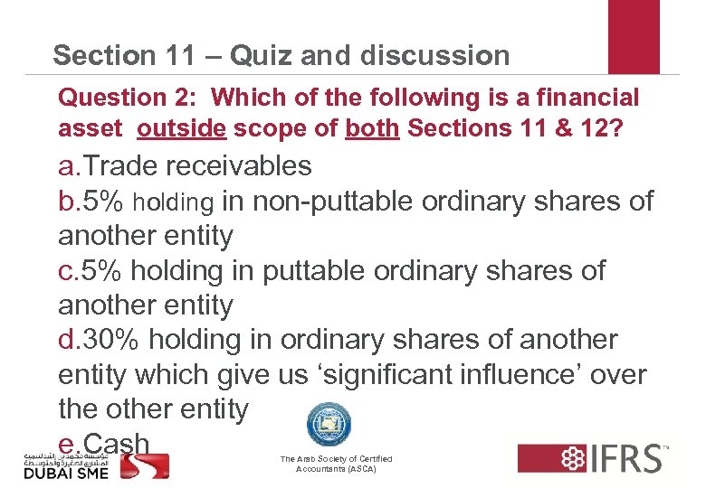Section 11 – Quiz and discussion Question 2: Which of the following is a