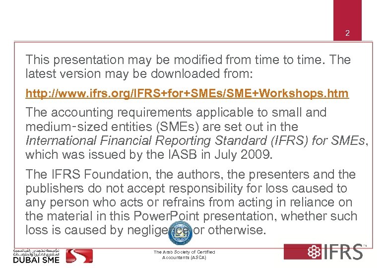 2 This presentation may be modified from time to time. The latest version may