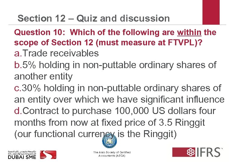 Section 12 – Quiz and discussion Question 10: Which of the following are within
