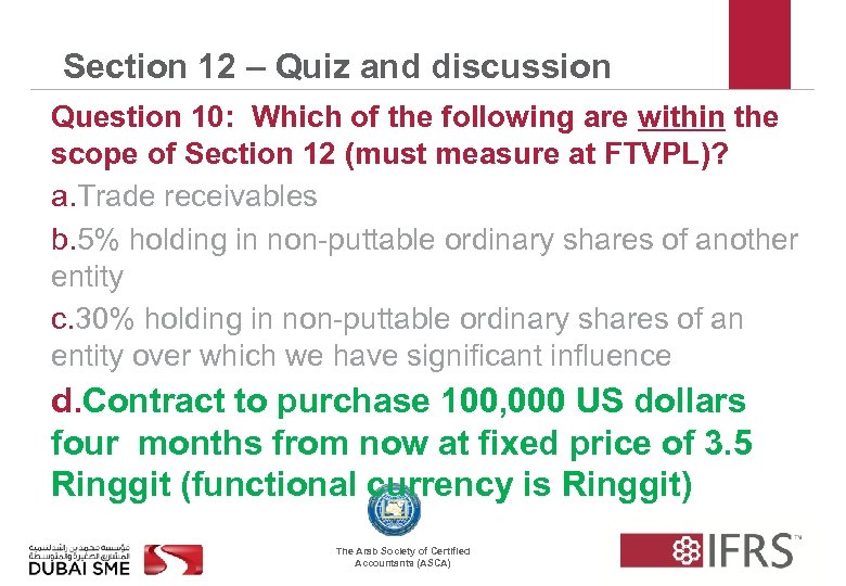 Section 12 – Quiz and discussion Question 10: Which of the following are within