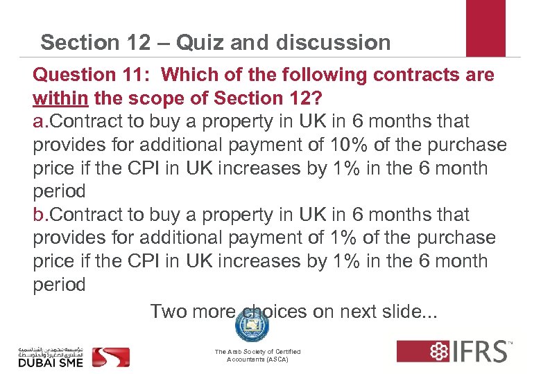 Section 12 – Quiz and discussion Question 11: Which of the following contracts are