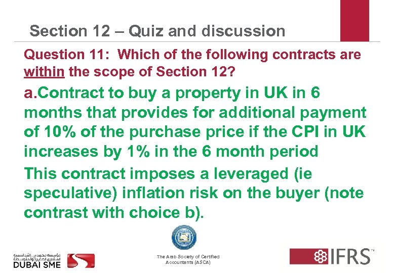 Section 12 – Quiz and discussion Question 11: Which of the following contracts are