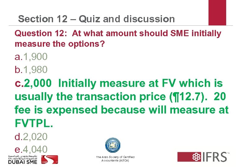 Section 12 – Quiz and discussion Question 12: At what amount should SME initially