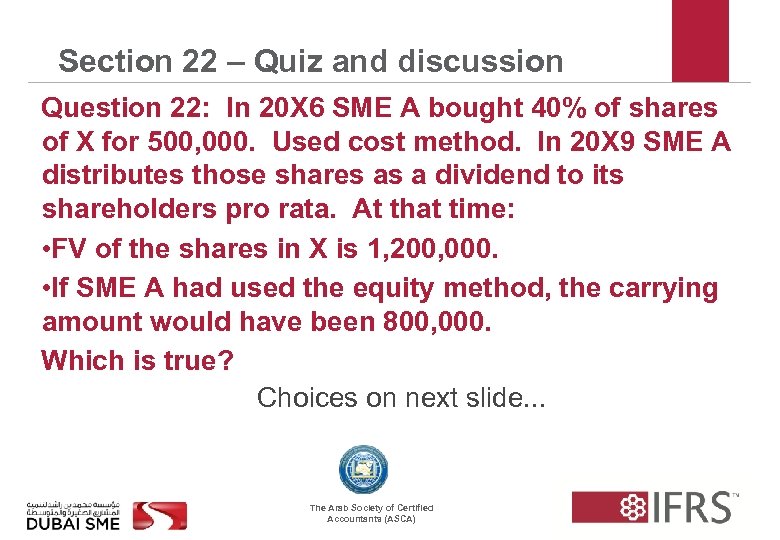 Section 22 – Quiz and discussion Question 22: In 20 X 6 SME A