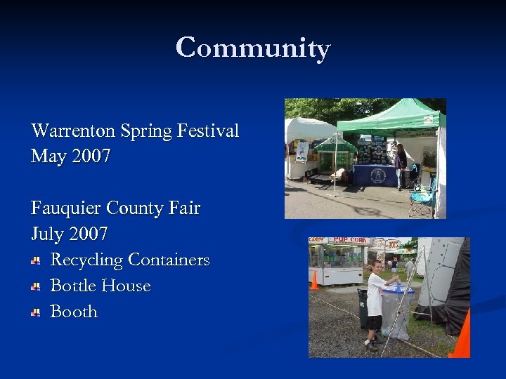 Community Warrenton Spring Festival May 2007 Fauquier County Fair July 2007 Recycling Containers Bottle