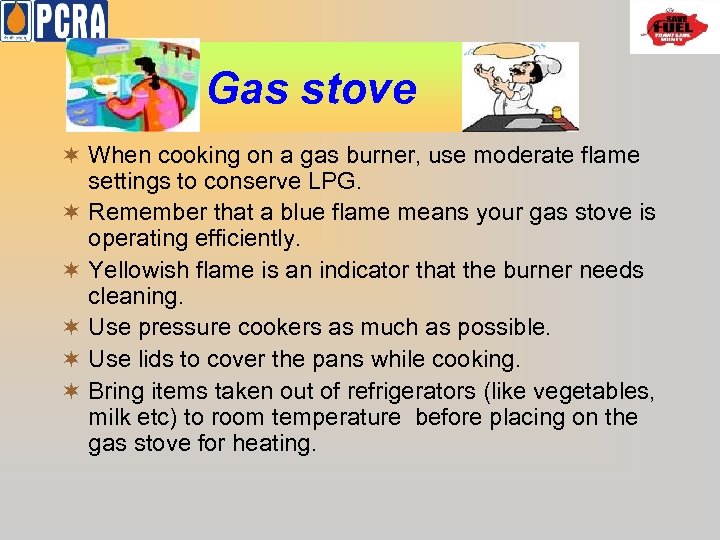 Gas stove ¬ When cooking on a gas burner, use moderate flame settings to