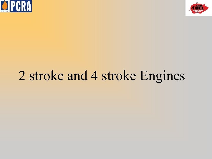 2 stroke and 4 stroke Engines 