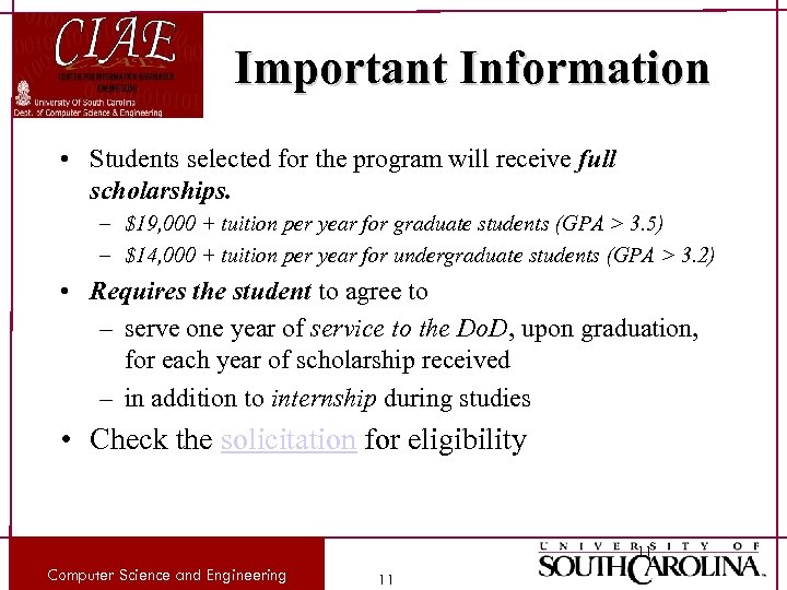 Important Information • Students selected for the program will receive full scholarships. – $19,