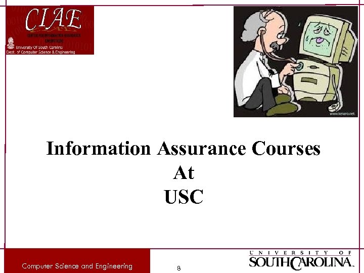 Information Assurance Courses At USC Computer Science and Engineering 8 