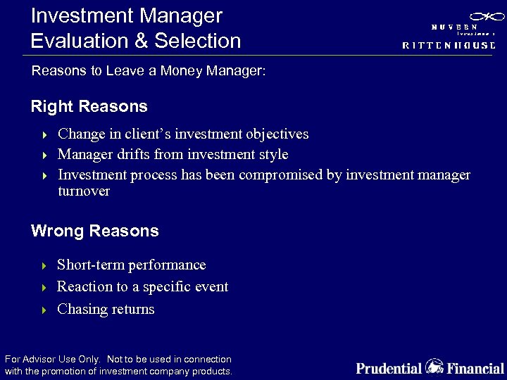 Investment Manager Evaluation & Selection Reasons to Leave a Money Manager: Right Reasons 4