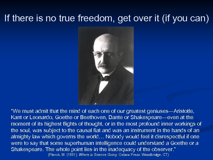 If there is no true freedom, get over it (if you can) Public Domain