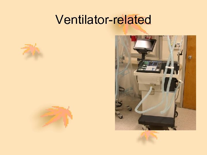 Ventilator-related 