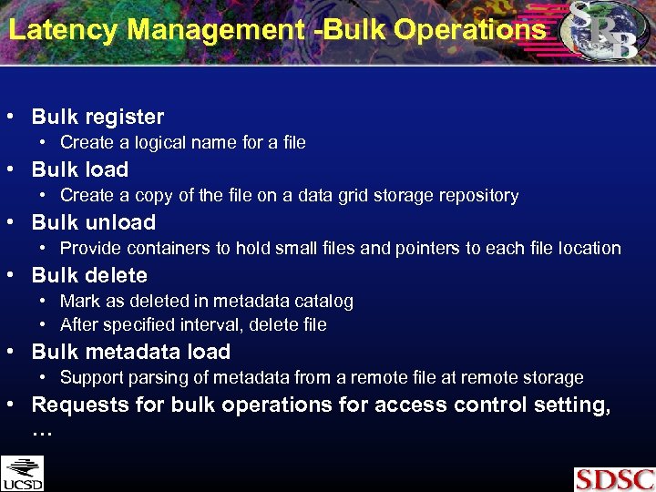 Latency Management -Bulk Operations • Bulk register • Create a logical name for a