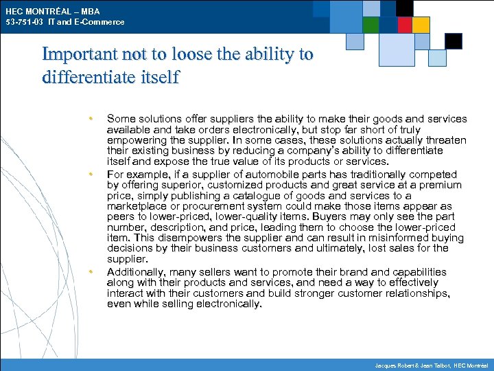 HEC MONTRÉAL – MBA 53 -751 -03 IT and E-Commerce Important not to loose