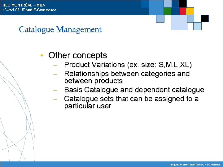 HEC MONTRÉAL – MBA 53 -751 -03 IT and E-Commerce Catalogue Management • Other