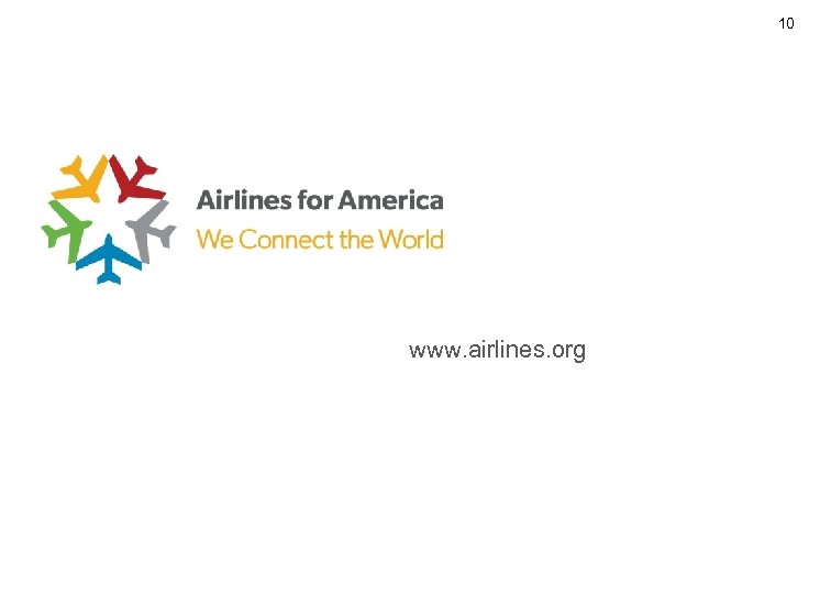 10 www. airlines. org 