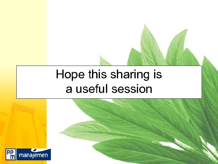 Hope this sharing is a useful session 