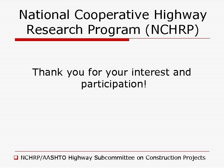 National Cooperative Highway Research Program NCHRP Presentation To