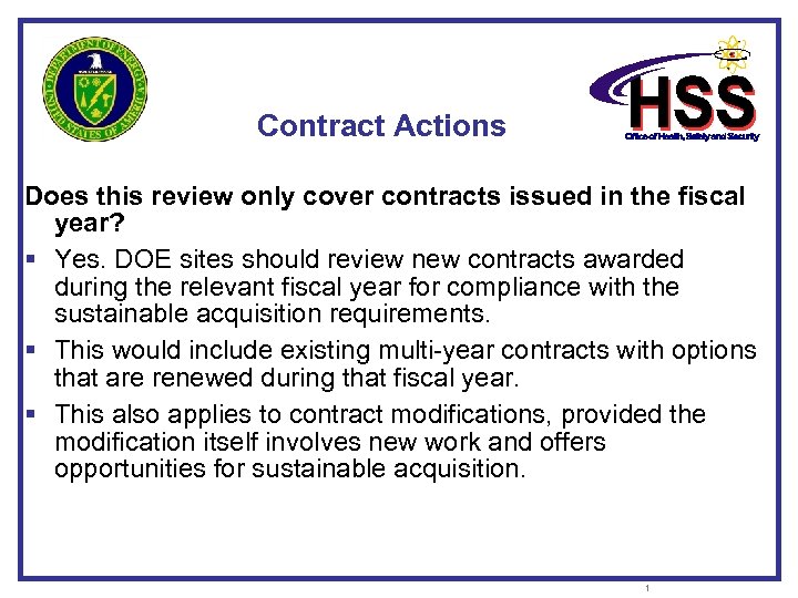 Contract Actions Does this review only cover contracts issued in the fiscal year? §