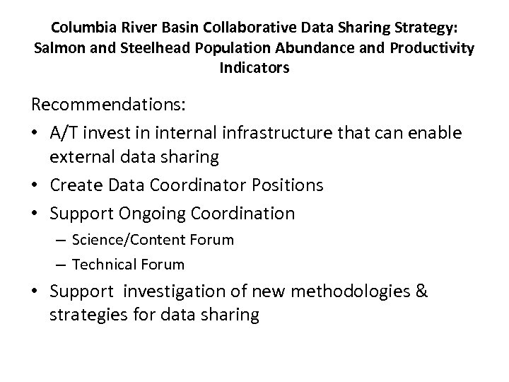 Columbia River Basin Collaborative Data Sharing Strategy: Salmon and Steelhead Population Abundance and Productivity