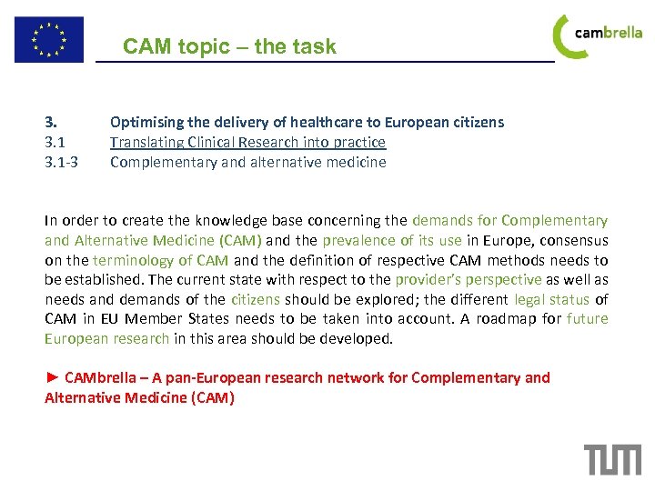 CAM topic – the task 3. 3. 1 -3 Optimising the delivery of healthcare
