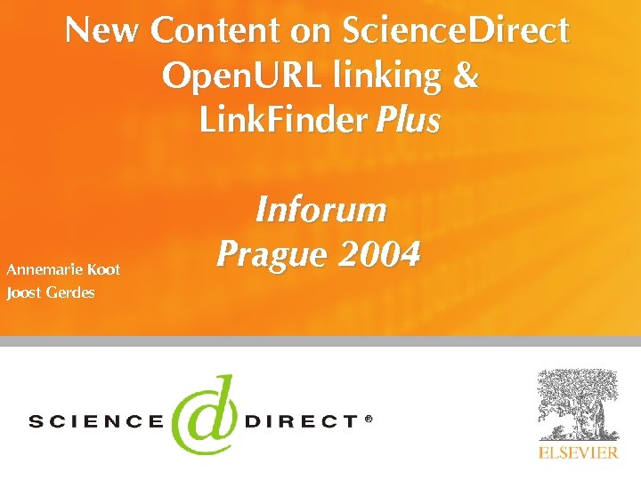 New Content on Science. Direct Open. URL linking & Link. Finder Plus Annemarie Koot