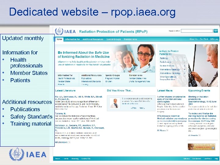 Dedicated website – rpop. iaea. org Updated monthly Information for • Health professionals •
