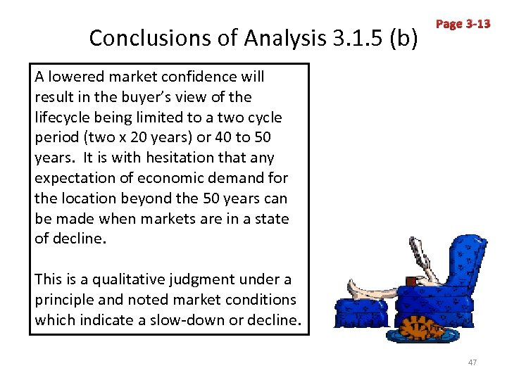 Conclusions of Analysis 3. 1. 5 (b) Page 3 -13 A lowered market confidence