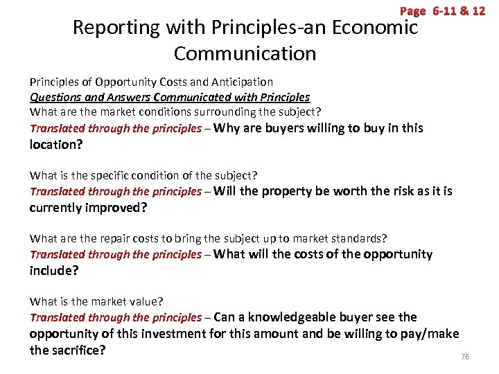 Page 6 -11 & 12 Reporting with Principles-an Economic Communication Principles of Opportunity Costs