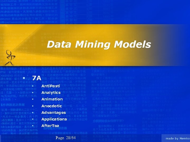 Data Mining Models § 7 A § Anti. Pasti § Analytics § Animation §