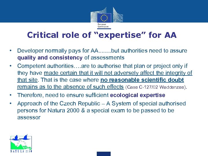 Critical role of “expertise” for AA • Developer normally pays for AA. . .