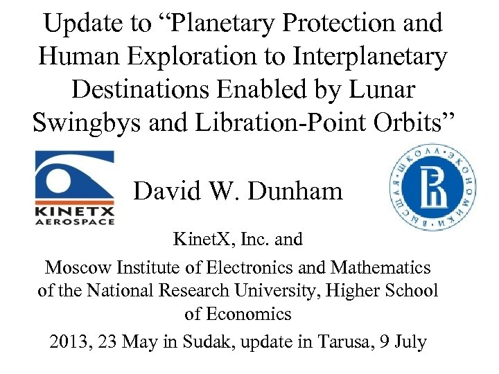 Update to “Planetary Protection and Human Exploration to Interplanetary Destinations Enabled by Lunar Swingbys