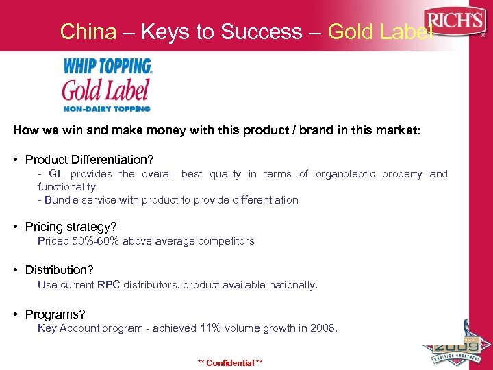 China – Keys to Success – Gold Label How we win and make money