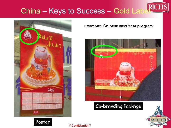 China – Keys to Success – Gold Label Example: Chinese New Year program Co-branding