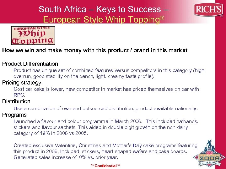 South Africa – Keys to Success – European Style Whip Topping® How we win