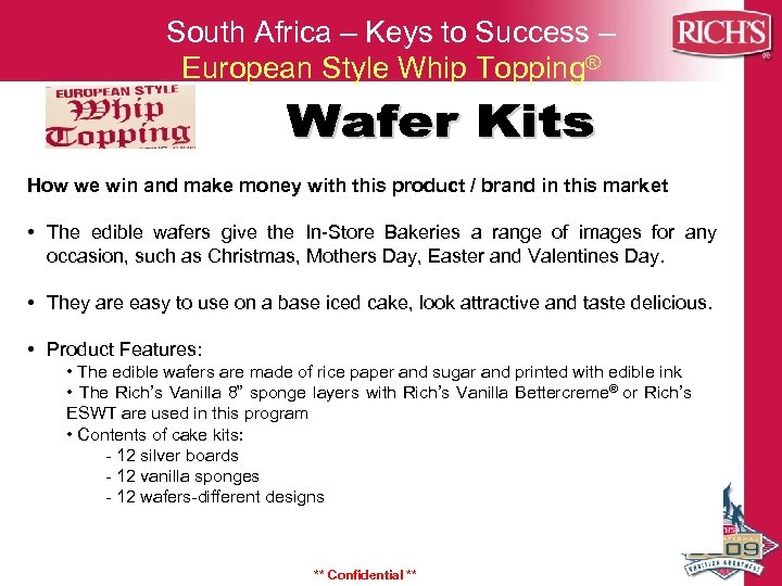 South Africa – Keys to Success – European Style Whip Topping® How we win