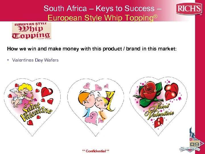 South Africa – Keys to Success – European Style Whip Topping® How we win