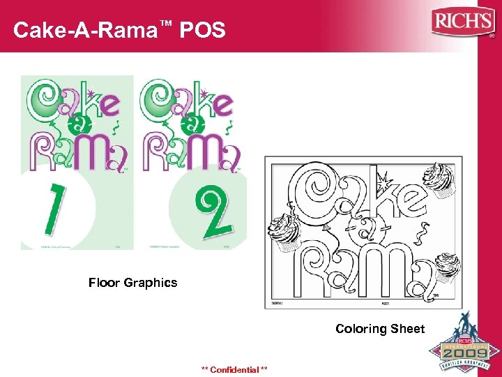 Cake-A-Rama™ POS Floor Graphics Coloring Sheet ** Confidential ** 