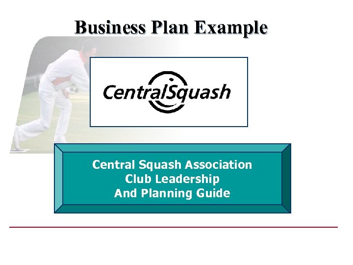 Business Plan Example Central Squash Association Club Leadership And Planning Guide 