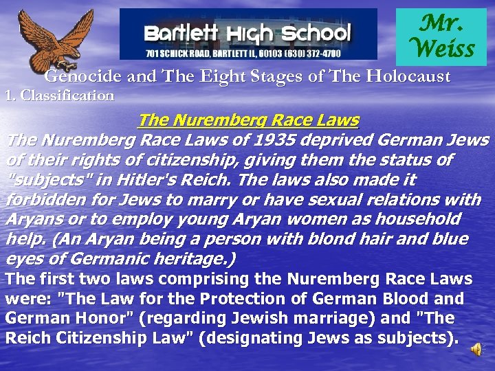Mr. Weiss Genocide and The Eight Stages of The Holocaust 1. Classification The Nuremberg