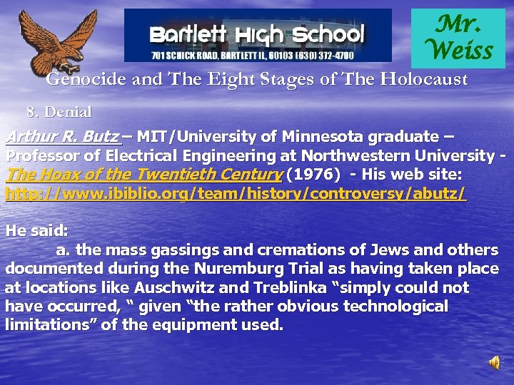 Mr. Weiss Genocide and The Eight Stages of The Holocaust 8. Denial Arthur R.